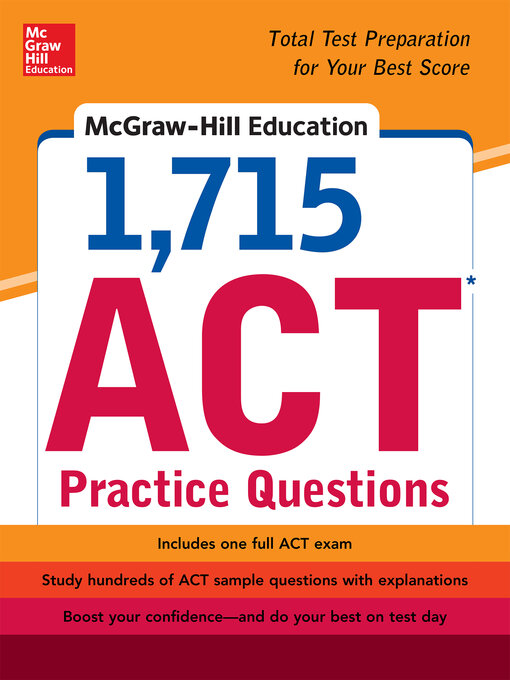Title details for McGraw-Hill Education 1,715 ACT Practice Questions by Drew D. Johnson - Available